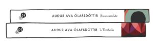 Rosa Candida et L'Embellie, de Auður Ava Ólafsdóttir