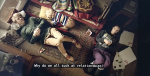 "Why do we all suck at relationships?"
