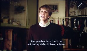 "The problem here isn't me not being able to have a baby."