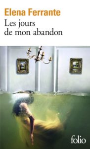 Les Jours de mon abandon, d'Elena Ferrante