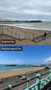 Mise en regard de Brighton hier (mer grise) et aujourd'hui (ciel bleu intense)