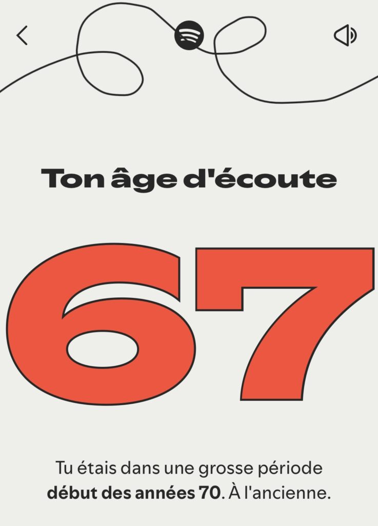 Ton âge d'écoute : 67