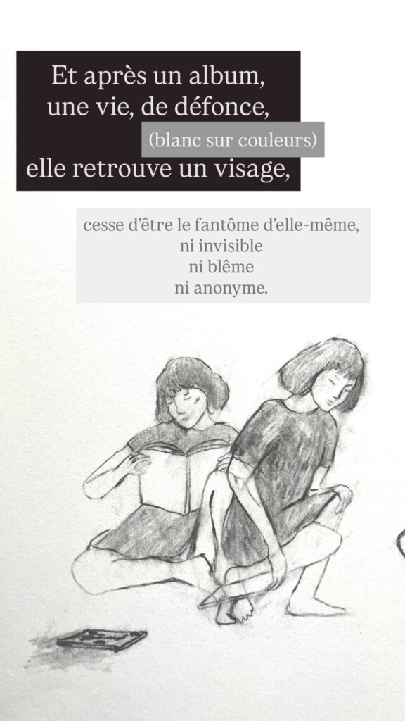 Et après un album, une vie, de défonce (blanc sur couleurs), elle retrouve un visage, cesse d'être le fantôme d'elle-même, ni invisible ni blême ni anonyme.
